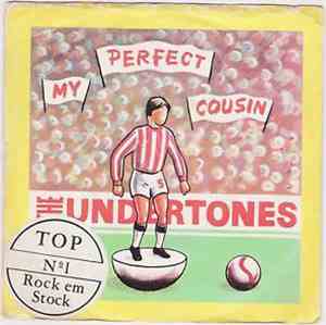 The Undertones - My Perfect Cousin