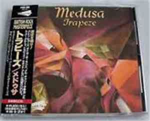 Trapeze - Medusa