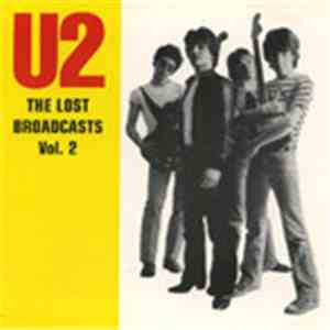 U2 - The Lost Broadcast Vol. 2