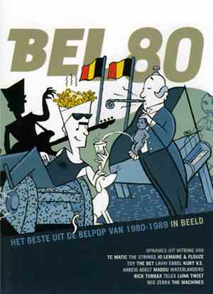 Various - Bel 80 -  Het Beste Uit De Belpop Van 1980-1989 In Beeld