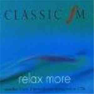 Various - Classic FM - Relax More