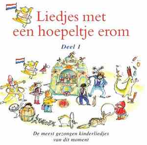 Various - Liedjes Met Een Hoepeltje Erom Deel 1