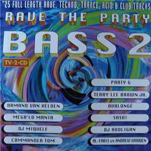 Various - Rave The Party Bass 2