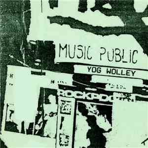 Yog Wolley - Music Public