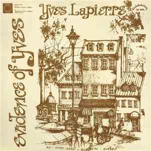 Yves Lapierre - Evidence Of Yves