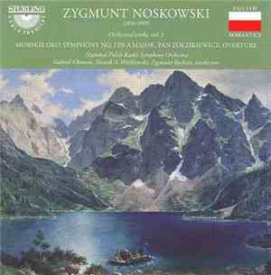 Zygmunt Noskowski, Polish National Radio Symphony Orchestra - Orchestral Wo ...