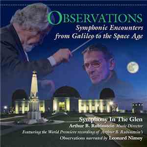 Arthur B. Rubinstein - Observations: Symphonic Encounters From Galileo To T ...
