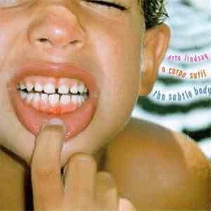 Arto Lindsay - O Corpo Sutil: The Subtle Body