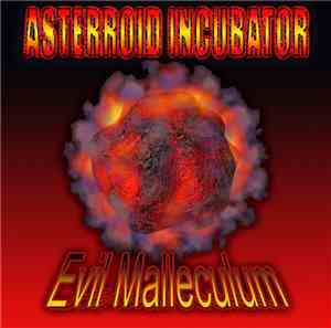 Asterroid Incubator - Evil Malleculum