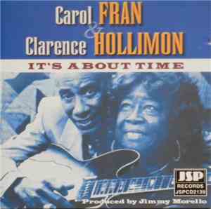 Carol Fran & Clarence Hollimon - It's About Time