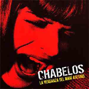 Chabelos - La Venganza Del Maní Asesino