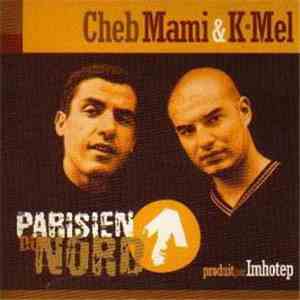 Cheb Mami - Parisien Du Nord