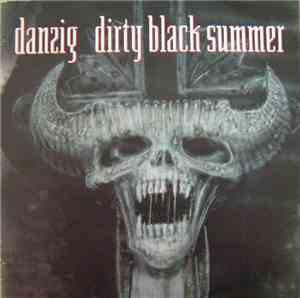Danzig - Dirty Black Summer