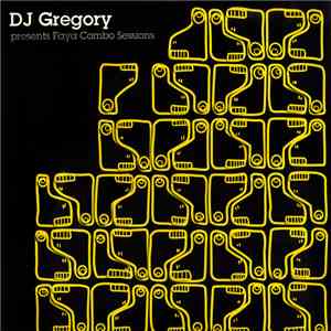 DJ Gregory - Faya Combo Sessions