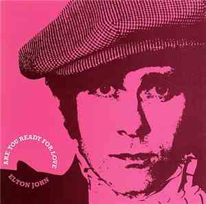 Elton John - Are You Ready For Love