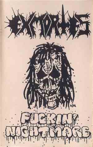 Exmortes - Fuckin' Nightmare