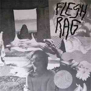 Flesh Rag - Flesh Rag