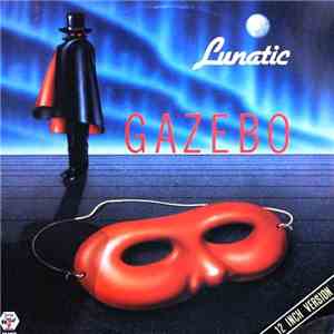 Gazebo - Lunatic