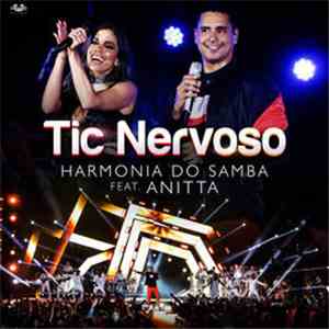 Harmonia Do Samba feat. Anitta - Tic Nervoso