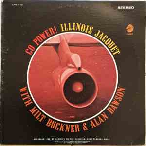 Illinois Jacquet With Milt Buckner & Alan Dawson - Go Power!