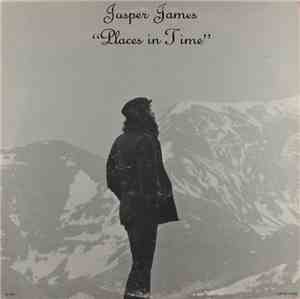 Jasper James  - Places In Time