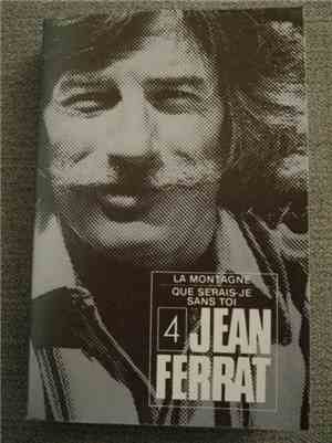 Jean Ferrat - 4 - La Montagne / Que Serais-Je Sans Toi - 1964
