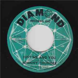 Johnny Thunder - Bewildered / Just Me And You
