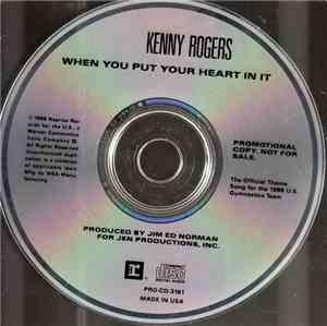 Kenny Rogers - When You Put Your Heart In It