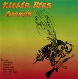Killer Bees - Groovin'