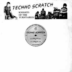 Knights Of The Turntables - Techno Scratch