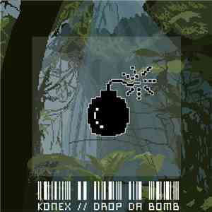 Konex  - Drop Da Bomb