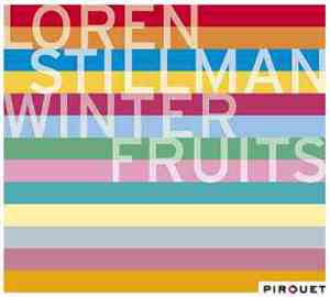 Loren Stillman - Winter Fruits