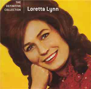 Loretta Lynn - The Definitive Collection