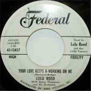 Lulu Reed - Your Love Keeps A-Working On Me / Do The President Twist