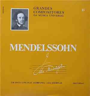 Mendelssohn - Grandes Compositores Da Música Universal - 16