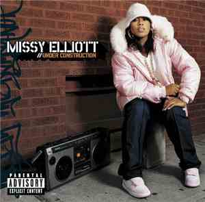 Missy Elliott - Under Construction
