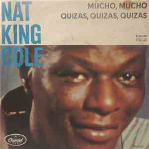 Nat King Cole - Quizas, Quizas, Quizas / Mucho, Mucho