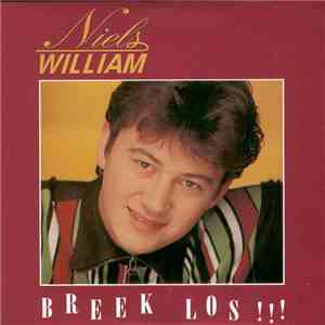 Niels William - Breek Los !!!