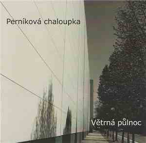 Perníková Chaloupka - Větrná Půlnoc