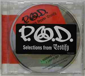 P.O.D. - Selections From Testify