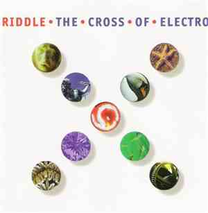 Riddle - The Cross Of Electro