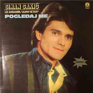 Sinan Sakić Uz Ansambl 