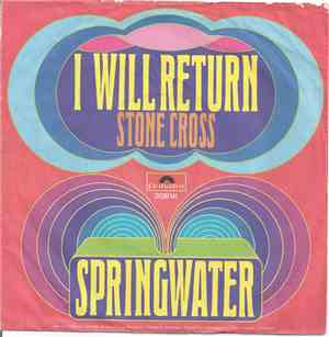 Springwater - I Will Return