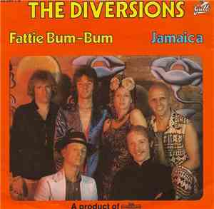 The Diversions - Fattie Bum-Bum