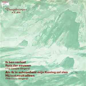 The Gospel Singers  - Ik Ben Verlost
