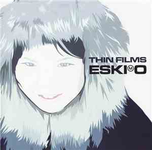 Thin Films - Eskimo
