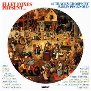 Various - Fleet Foxes Present... (15 Tracks Chosen By Robin Pecknold)