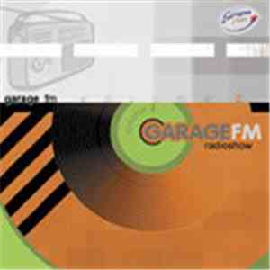 Various - Garage FM Volume 2