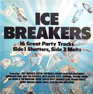 Various - Ice Breakers (16 Great Party Tracks / Side 1 Shatters, Side 2 Mel ...