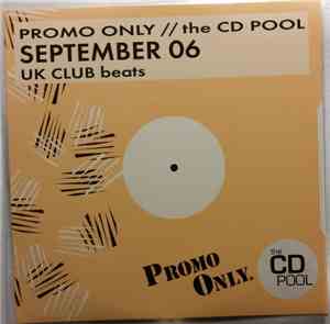 Various - Promo Only UK Club Beats: September 06